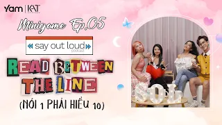 #SOL Tập 5: READ BETWEEN THE LINE - Nói 1 Phải Hiểu 10! (MINIGAME)