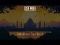 Download Lagu DJ RB - Indo House Tape Vol. 1 [Indo House, Bollywood x Afro House]