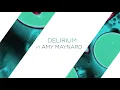 Flowidus - Delirium ft Amy Maynard