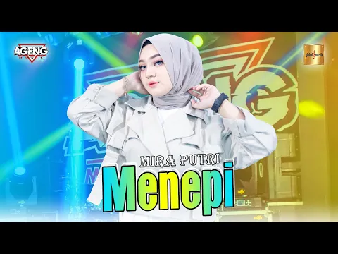 Download MP3 Mira Putri ft Ageng Music - Menepi (Official Live Music)
