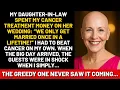 Download Lagu My daughter-in-law spent my cancer treatment money on her wedding: “We only get married once in...