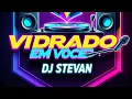 Download Lagu VIDRADO EM VOCE TIKTOK BUDOTS - (DJ STEVAN) DMD TECHNO REMIX TIKTOK BUDOTS VIRAL 2025