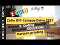 ZOHO Off-Campus Drive 2021 Coding Round Pattern Printing Problem Solution Zoho Placement