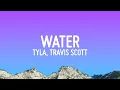 Download Lagu Tyla - Water (Remix) ft. Travis Scott