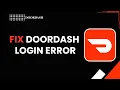 How to fix doordash login error
