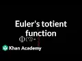Euler s totient function Journey into cryptography Computer Science Khan Academy