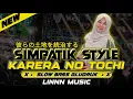 Download Lagu DJ SIMPATIK KOPLO STYLE - JEPANG KARERA NO TOCHI 彼らの土地を統治する SLOW BASS GLUDRUK [ LINNN MUSIC ]
