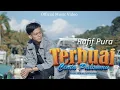 Download Lagu Terbuai Cinta Palsu - Rafif Pura (Official Music Video) Kusesali Diri Ini Mencintai