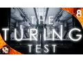 The Final Test The Turing Test PC - Part 8 End