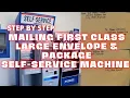 How To Use Self Service Machine For First Class Large Envelope And First Class Package Domestic Only