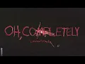 Lagu Lowswimmer - Oh, Completely (official audio)