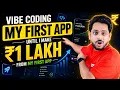 DAY 1 - Vibe Coding an App Until I make 1 00 000 From my first app