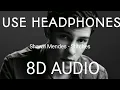 Download Lagu Shawn Mendes - Stitches (8D Audio)