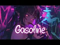 Lagu 「Nightcore」 Gasoline - Halsey ♡ (Lyrics)