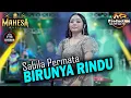 Download Lagu SABILA PERMATA || BIRUNYA RINDU - MAHESA MUSIC || DHEHAN AUDIO