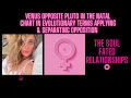 Venus Opposite Pluto in the natal Chart in Evolutionary terms Applying Separating Opposition
