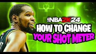NBA 2K24 How To Change Shot Meter and BEST Methods To Shoot NBA 2K24 Shooting