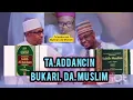 Download Lagu TA.ADDANCIN BUKARI DA MUSLIM S ABAS KANKIYA