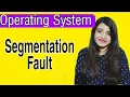 Segmentation Fault Operating System Day 7