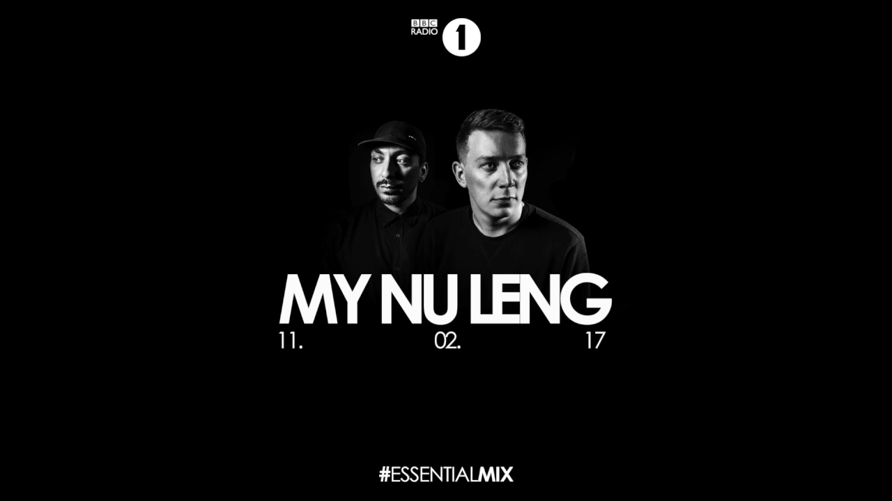 My Nu Leng - Essential Mix