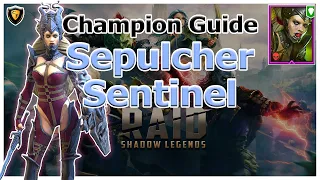 RAID Shadow Legends Champion Guide Sepulcher Sentinel