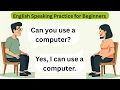 English Conversation Practice Listening and Speaking Practice Speak English Fluently