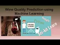 Predict Wine Quality using Machine Learning Real world problem solve python Data Science