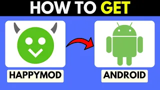 HOW TO GET HAPPYMOD ON ANDROID IN 2026 UPDATED
