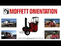 Moffett Forklift Orientation