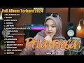 PELAMPIASAN - NAYLA FARDILA - FULL ALBUM TERBARU 2024