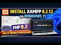 How to Install XAMPP on Windows 11 PHP 8 2 Run Your First PHP Program - Hello World