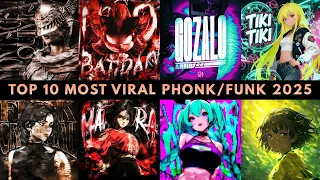 top 10 most viral phonk funk 2025 playlist