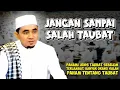 Download Lagu Banyak Orang Mengira Sudah Bertaubat... Padahal Belum! Inilah Rahasia Taubat yang Sebenarnya!