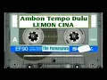Lagu Lagu Ambon Jadul, 'Lemon Cina'