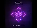 One Last Time - Alesso & DubVision