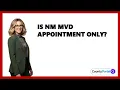 Is NM D Appointment Only
