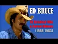 Download Lagu ED BRUCE - 10 Greatest Hits \u0026 Rarest Videos (1968-1983). RIP