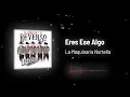 La Maquinaria Norteña - Eres Ese Algo (Audio)