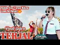 RINDI SAFIRA - Lagu TERJAL ( Solidaritas Tanpa Batas Loss Ra Rewel ) - ADMAJA MUSIC...
