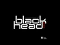 ยอมรับ - Blackhead