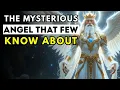 Download Lagu METATRON - The Mysterious Angel That FEW KNOW ABOUT