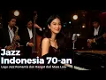 Lagu Jazz Indonesia 70-an | Cerita dari Sebuah Senja — Lagu Jazz Romantis dan Hangat dari Masa Lalu