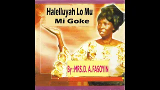 halelluyah lo mu mi goke cacgoodwomenchoiribadan mrsdafasoyin yorubagospelmusic