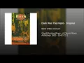 Dark Was The Night - Original