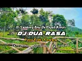 Download Lagu DJ DUA RASA VERSI REMIX KENDANG | TERBARU FULL BASS 2023 (DJ SUNDA Remix)
