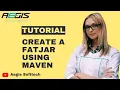 Tutorial Create A Fat Jar Using Maven Aegis Softtech