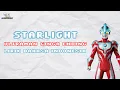 Download Lagu Starlight|Ending Ultraman Ginga|Lirik Bahasa Indonesia