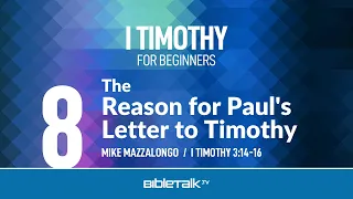 The Reason for Paul's Letter to Timothy