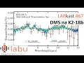 Download Lagu DMS na K2-18b | U labu 076 | LABkast 067