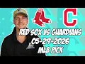 Boston Red Sox vs Cleveland Guardians 26 MLB Pick Prediction MLB Betting Tips